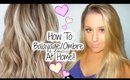 How To: Balayage/Ombre your hair at home!! ♥ Hair Painting Tutorial
