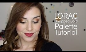 LORAC Unzipped Gold Palette Tutorial | Bailey B.