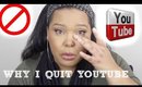 The Reasons Why I Quit YOUTUBE | Melanie Online TV