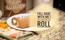 Fall Bake With Me | Pumpkin Roll