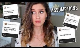 Reacting to Your Assumptions About Me