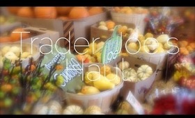 DITL 60: Trader Joe's Grocery Haul