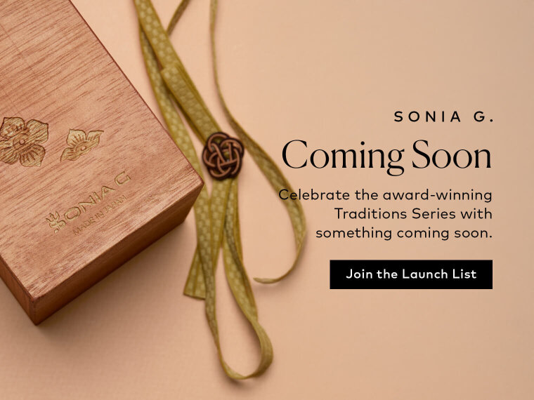 Sonia G. is celebrating the success of the award-winning Keyaki Kakishibu Traditions Series with a new launch and Traditions Series restock. Join the launch list to know and shop first.