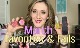 March Favorites & Fails