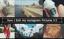 How I Edit My Instagram Pictures Updated (Galaxy S3)