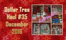 Dollar Tree Haul | #35 December 2016 | PrettyThingsRock