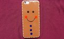 DIY Gingerbread Man Phone Case
