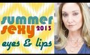 Summer Sexy 2013 Eyes and Lips VANITYROUGE