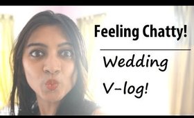 BrideZilla Episode 1 - Wedding Vlog _ (A  Random Chatty Video!)
