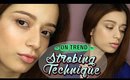 Strobing Makeup Technique and Tutorial