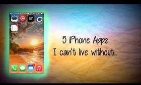 5 iPhone Apps: I can't live without!