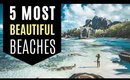 Most Beautiful Beaches In The World! - Top 5