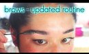 Brows - Updated Routine | Soap Brows