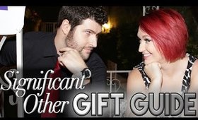 GIFT GUIDES GALORE! Gifts for your Significant Other