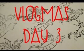 VLOGMAS DAY 3 | Cold and Dark