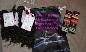 How I install my MyExtensionz virgin hair: (Flip over method)