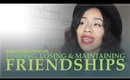 Finding, Losing & Maintaining Friends #SmartBrownGirl