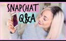 Snapchat Q&A | Dating & Serious Relationships