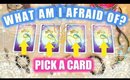 PICK A CARD & FIND OUT WHAT ARE YOU SO AFRAID OF?