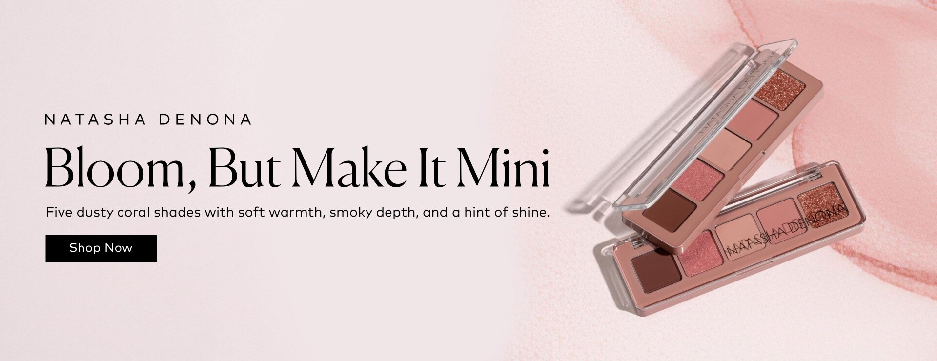 Move from fresh daytime color to richer evening definition without taking up half your makeup bag with five brand-new coral shades inspired by the sell-out Bloom Palette. Shop the Natasha Denona Mini Bloom Eyeshadow Palette at Beautylish.com