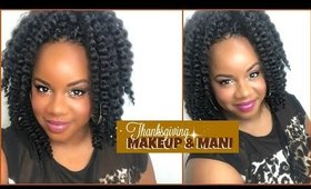 Thanksgiving Makeup & Mani