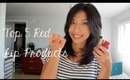 Top 5 Red Lip Products!