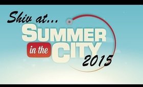 Update! SUMMER IN THE CITY 2015