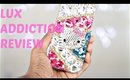 Lux Addiction Phone Case Review