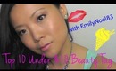❤Top 10 Under $10 Beauty Tag - with EmilyNoel83❤