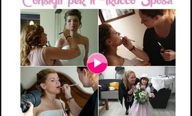 Consigli utili per il TRUCCO SPOSA - MATRIMONIO