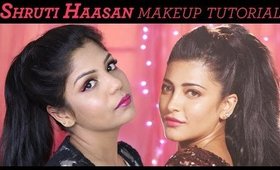 Shruti Hassan | Welcome Back Makeup Tutorial