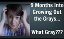 Going Gray / Going Grey: 9 Month Update (Video #4) - A Confession - My Natural Hair Color Journey...