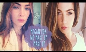 Megan Fox No Make Up Make up|HOLLIE WAKEHAM