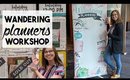 Wandering Planners Workshop | Weekly Vlog
