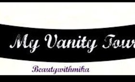 Vanity Tour Part 1