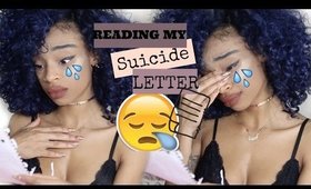 Reading My Suicide Letter 8yrs later!! (Discretion is advised!)