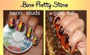 Born Pretty Store Neon Studs and Gold Foil Review and Demo