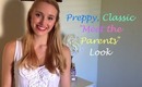 Preppy & Classic "Meet the parents" ★ Outfit of the Day (OOTD)