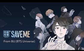 BTS Webtoon HYYH (화양연화) 'SAVE ME' Episode 8 With MV'S
