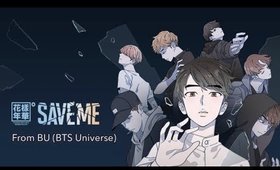 BTS Webtoon HYYH (화양연화) 'SAVE ME' Episode 15 With MV'S  { Finale}