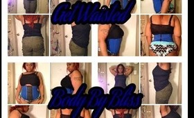 Get Waisted | Body By Bliss | First Look