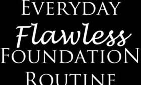 Everyday Flawless Foundation Routine