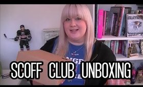 Scoff Club Unboxing