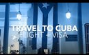 Travel to Cuba: #1 Booking a Flight + Visa From the United States