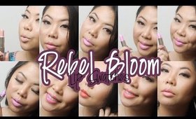 → Rebel Bloom Lipsticks | Lip Swatches and Individual Reviews ←