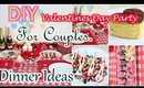 DIY Valentines Day Party Ideas For Couples Treat Decor Food Gift ideas 2015