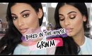 Bored in the House GRWM