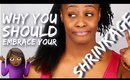 WHAT YOUR SHRINKAGE IS TRYING TO TELL YOU RIGHT NOW! | Shlinda1