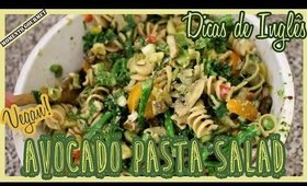 Avocado Pasta Salad (Vegan) - Salada de Macarrão com Abacate vegana