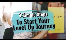 How To Start Your Level Up Journey